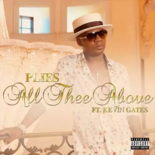 Instrumental: Plies - All Thee Above Ft. Kevin Gates